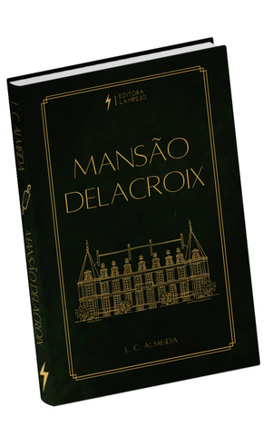 Mansão Delacroix - Livro Impresso - L.C. Almeida
