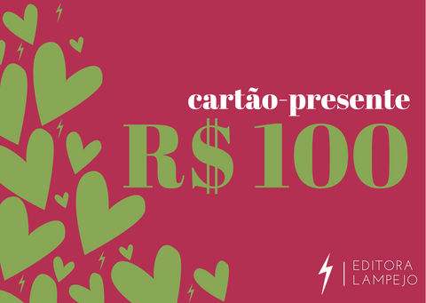 Cartão-presente - Editora Lampejo - R$ 100