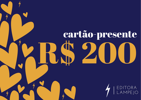 Cartão-presente - Editora Lampejo - R$ 200