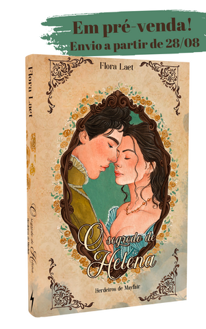 PRÉ-VENDA! O Segredo De Helena - Livro impresso - Flora Laet