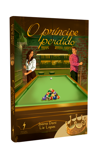 O Príncipe Perdido - Joana Dani & Liz Lopes - Livro Impresso