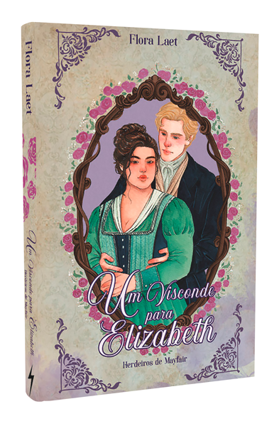Um Visconde Para Elizabeth - Livro impresso - Flora Laet