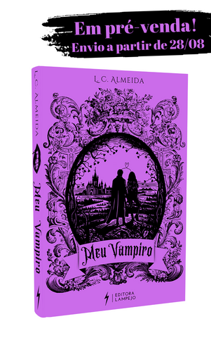 PRÉ-VENDA! Meu Vampiro - Livro Impresso - L. C. Almeida