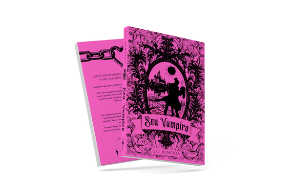 PRÉ-VENDA! Seu Vampiro - Livro Impresso - L. C. Almeida