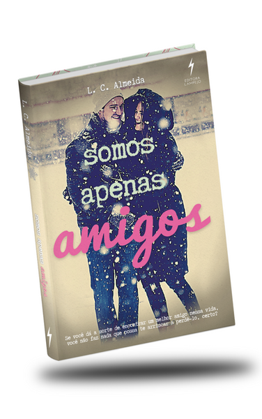 Somos Apenas Amigos - Livro Impresso