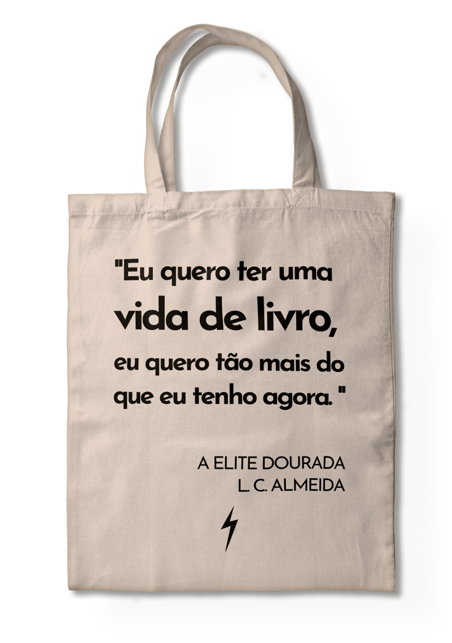 A Elite Dourada - Ecobag "Vida de Livro"