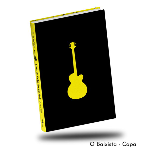 Conto de Fadas Rock'n Roll - O Baixista - Livro Impresso