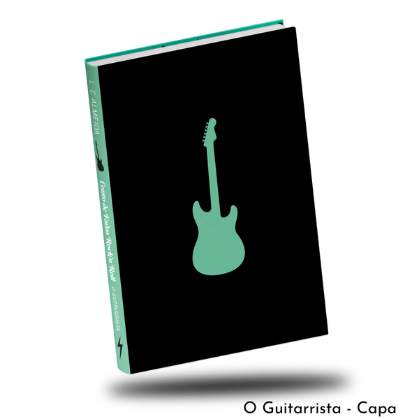 Conto de Fadas Rock'n Roll - O Guitarrista - Livro Impresso