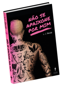 Não Se Apaixone Por Mim - Livro Impresso