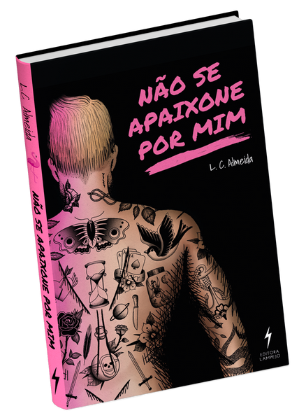 Não Se Apaixone Por Mim - Livro Impresso