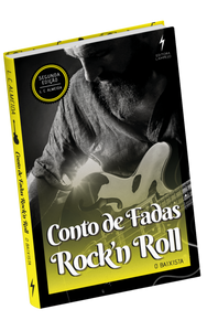Conto de Fadas Rock'n Roll - O Baixista - Livro Impresso