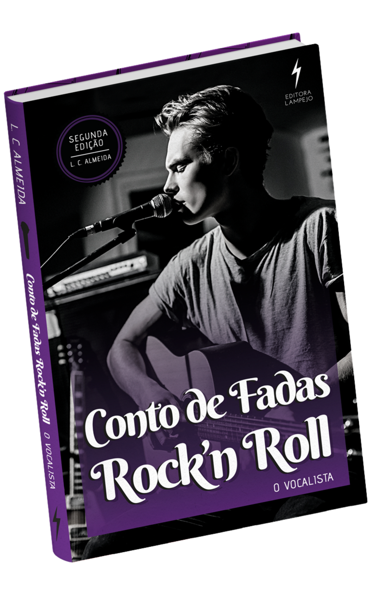 Conto de Fadas Rock'n Roll - O Vocalista - Livro Impresso