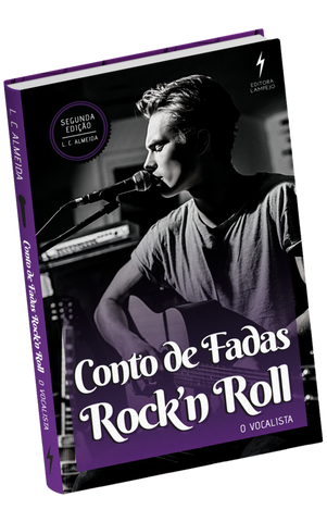 Conto de Fadas Rock'n Roll - O Vocalista - Livro Impresso