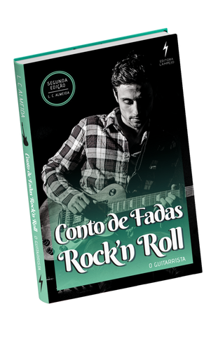 Conto de Fadas Rock'n Roll - O Guitarrista - Livro Impresso