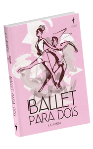 Ballet Para Dois - Livro Impresso