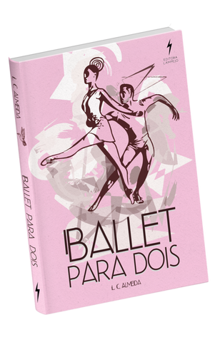 Ballet Para Dois - Livro Impresso