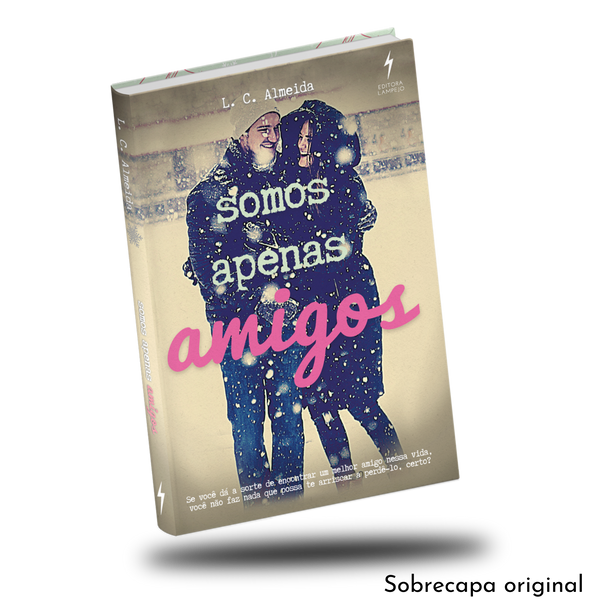 Somos Apenas Amigos - Livro Impresso