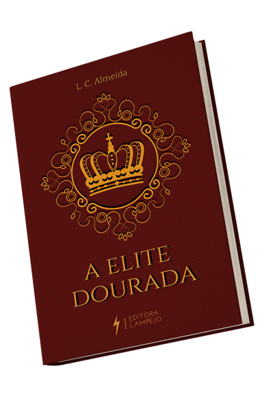 A Elite Dourada - Livro Impresso - L. C. Almeida